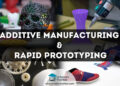 additive manufacturing rapid prototyping examples